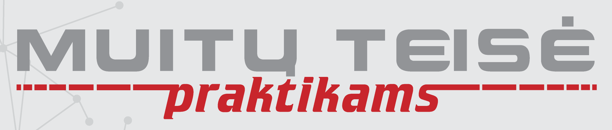 Muitų teisė praktikams
